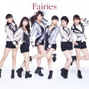 フェアリーズ／Fairies 【CD】