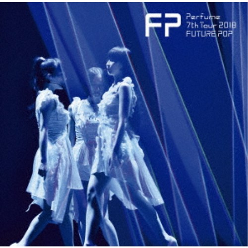 Perfume／Perfume 7th Tour 2018 「FUTURE POP」《通常版》 【DVD】