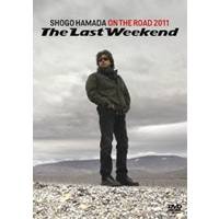 ON THE ROAD 2011 The Last Weekend DVD