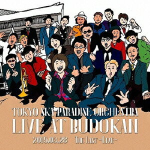TOKYO SKA PARADISE ORCHESTRA／THE LAST-LIVE- (初回限定) 【CD+Blu-ray】