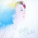 moumoon／Wild Child 【CD+DVD】