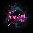 INUWASI／Tranxend 【CD】