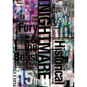 NIGHTMARE／NIGHTMARE 10th ANNIVERSARY SPECIAL ACT FINAL Historical〜The highest NIGHTMARE〜 in Makuhari Messe ＆ 【Blu-ray】