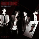 QUADRANGLE／REASON TRIANGLE (初回限定) 【CD DVD】