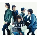 KAT-TUN/WHITE 【CD】