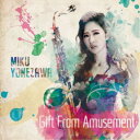 米澤美玖/Gift From Amusement 【CD】
