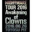 NIGHTMARENIGHTMARE TOUR 2016 Awakening of Clowns 2016.06.26 TOYOSU PIT̾ǡ Blu-ray