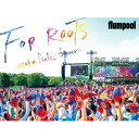 flumpool/flumpool 真夏の野外★LIVE 2015「FOR ROOTS」〜オオサカ・フィールズ・フォーエバー〜 at OSAKA OIZUMI ...