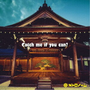 メトロノーム/Catch me if you can? 【CD】通販セール状況