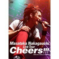 Masataka Nakagauchi Live Tour 『Cheers！！！』 【DVD】