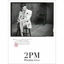 2PM^Promise (Ifll be)s񐶎YC^NichkhunՁt () yCDz