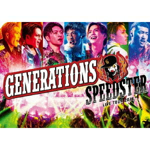 GENERATIONS from EXILE TRIBE／GENERATIONS LIVE TOUR 2016 SPEEDSTER《通常版》 【DVD】