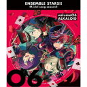 ALKALOID/あんさんぶるスターズ!! ESアイドルソング season3 VERMILION 【CD】