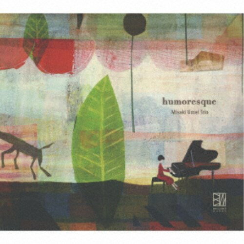 Misaki Umei Trio／humoresque 【CD】