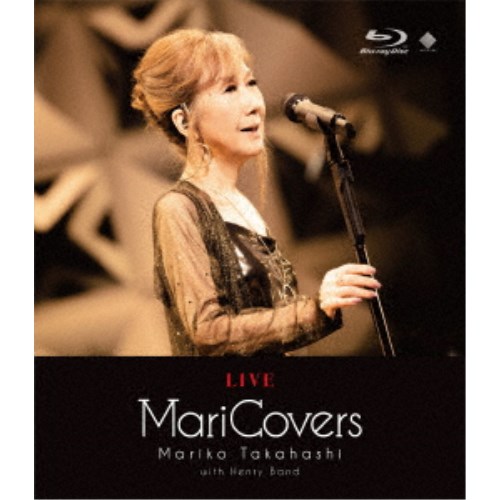 高橋真梨子／LIVE MariCovers 【Blu-ray】