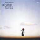 ケニー・バロン/スクラッチ 【CD】