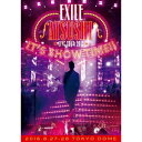 EXILE ATSUSHI／EXILE ATSUSHI LIVE TOUR 2016 IT’S SHOW TIME！！《豪華版》 【DVD】