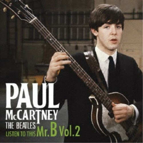 PAUL McCARTNEY／LISTEN TO THIS Mr.B Vol.2 【CD】