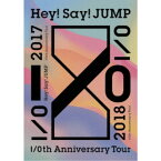 Hey! Say! JUMP／Hey！ Say！ JUMP I／Oth Anniversary Tour 2017-2018《通常版》 【DVD】