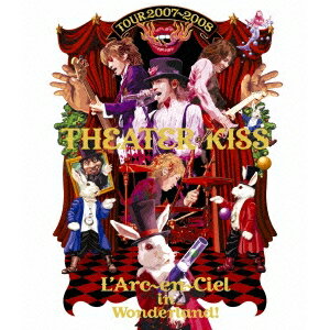 ラルク アン シエル／TOUR 2007〜2008 THEATER OF KISS 【Blu-ray】