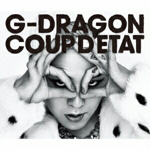 G-DRAGON from BIGBANG／COUP D’ETAT ［＋ ONE OF A KIND ＆ HEARTBREAKER］ 【CD+DVD】