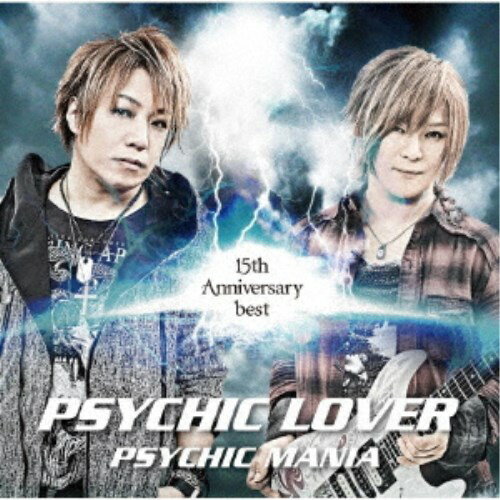 PSYCHIC LOVER／PSYCHIC LOVER 15th Anniversary best PSYCHIC MANIA 【CD】