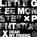 Little Glee Monster/Dear My Friend feat. Pentatonix (初回限定) 【CD+DVD】
