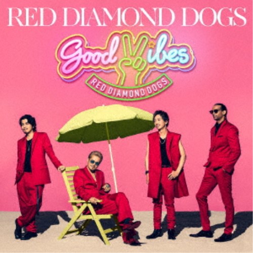 RED DIAMOND DOGS／GOOD VIBES 【CD+DVD】