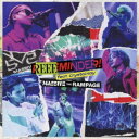 MA55IVE THE RAMPAGE/REEEMINDER! feat. Crystal Kay 【CD+Blu-ray】