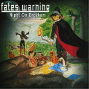 フェイツ・ウォーニング/ナイト・オン・ブロッケン 【CD】