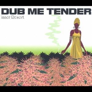 (オムニバス)／DUB ME TENDER 【CD】