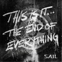 SAUL／THIS IS IT...THE END OF EVERYTHING 【CD】