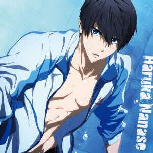 七瀬遙(CV.島崎信長)／TVアニメ『Free！-Eternal Summer-』キャラクターソング 01 Haruka Nanase 【CD】