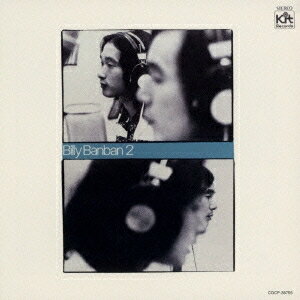 ビリー・バンバン／ビリー・バンバン・セカンド・アルバム 【CD】