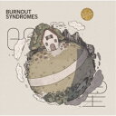 BURNOUT SYNDROMES/明星《通常盤》 【CD】