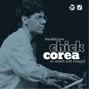 チック・コリア/ザ・デフィニティヴ・チック・コリア 【CD】