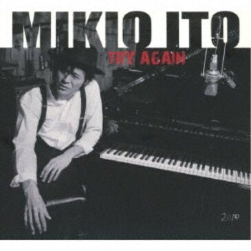 MIKIO ITO／TRY AGAIN 【CD】