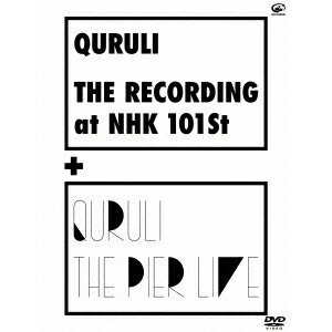 くるり／THE RECORDING at NHK 101st ＋ THE PIER LIVE(初回限定) 【DVD】