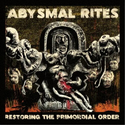 アビズマル・ライツ／レストーリング・ザ・プライモーディアル・オーダー 【CD】