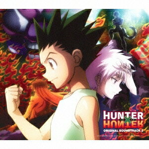 平野義久／TVアニメ HUNTER×HUNTER オリジナル・サウンドトラック3 【CD】