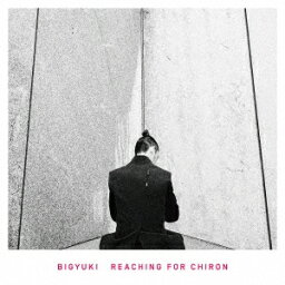 BIGYUKI／リーチング・フォー・ケイローン 【CD】