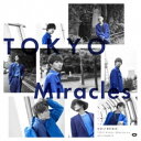 SOLIDEMO／TOKYO Miracles《SOLID盤》 【CD DVD】