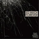 バイク・フォー・スリー/So Much Forever 【CD】