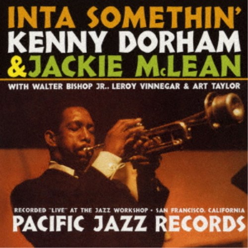 【3/5限定! 1000円OFFクーポン(条件有)】ケニー・ドーハム＆ジャッキー・マクリーン／インタ・サムシン..