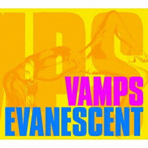 VAMPS／EVANESCENT (初回限定) 【CD+DVD】