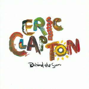 エリック・クラプトン／ビハインド・ザ・サン 【CD】