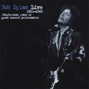ボブ・ディラン/ボブ・ディラン・ライヴ!1961-2000〜39イヤーズ・オブ・グレート・コンサート・パフォーマンス 【CD】