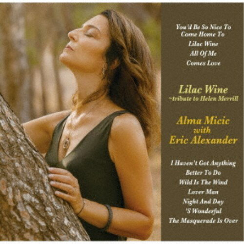 【11/25限定! 最大1000円OFFクーポン】アルマ・ミチッチ・ウィズ・エリック・アレキサンダー／ライラック・ワイン 【CD】