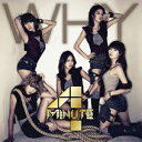 4Minute／WHY《初回限定盤B》 (初回限定) 【CD+DVD】