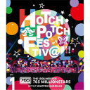 【8/25限定! 2000円OFFクーポン!!】765 MILLION ALLSTARS/THE IDOLM@STER 765 MILLIONSTARS HOTCHPOTCH FESTIV@L!! LIVE Blu-ray DAY1 【Blu-ray】